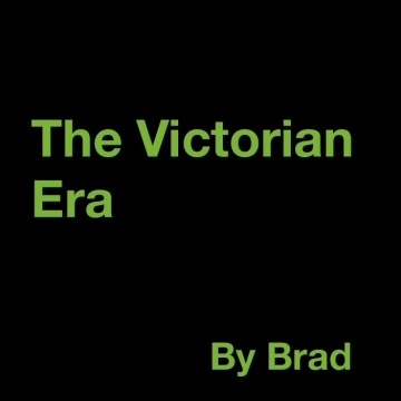 The Victorian Era