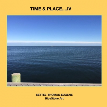 TIME & PLACE....IV
