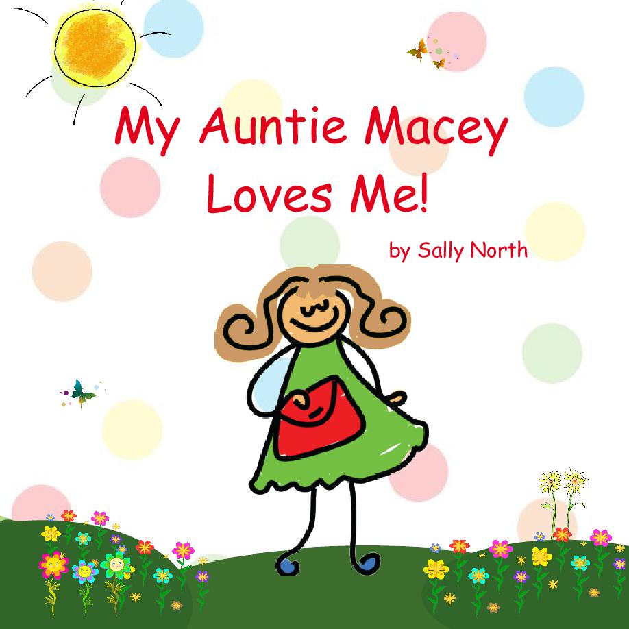 My Auntie Macey Loves Me | Book 725195