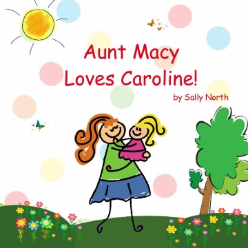 Aunt Macy Loves Caroline!