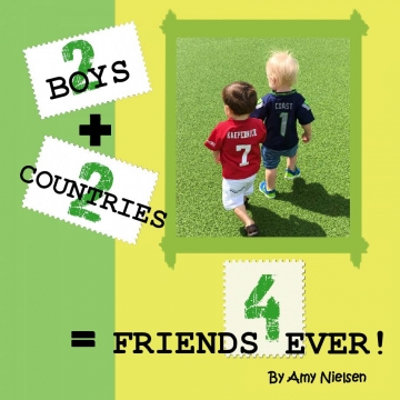 2 Boys + 2 Countries = Friends 4 Ever