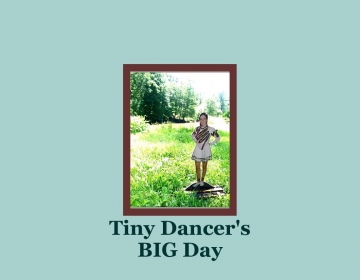 Tiny Dancer's Big Day