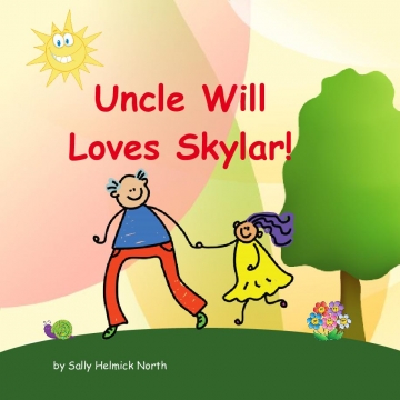 Uncle Will Loves Skylar! 