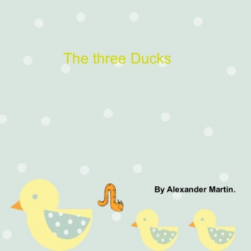 The three Ducks