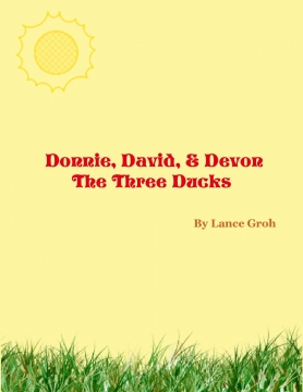 Donnie, David, & Devon...The Three Ducks
