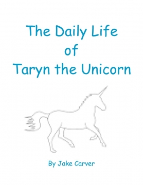 The Daily Life of Taryn the Unicorn