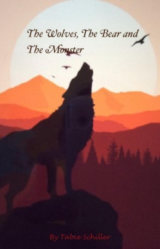 The Wolves, The Bear and The Monster