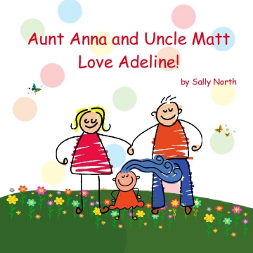 Aunt Anna and Uncle Matt Love Adeline!