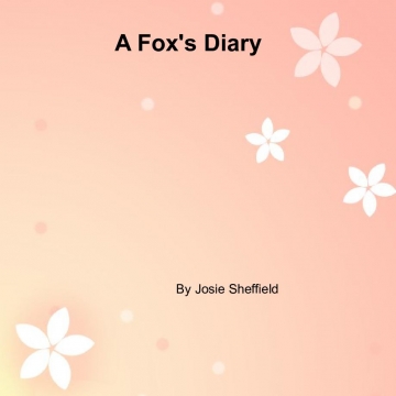 A Fox's Diary