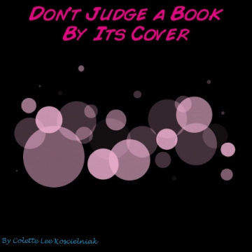 Don't Judge a Book By Its Cover