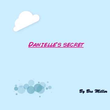 Danielle's secret
