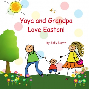 Yaya and Grandpa Love Easton!