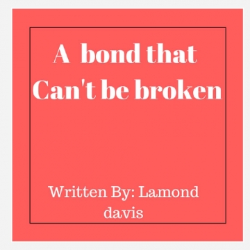 A bond that can't be broken