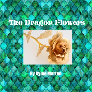 The Dragon Flowers