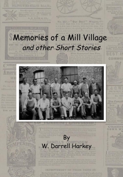 Memories of a Mill Village and other Short Stories