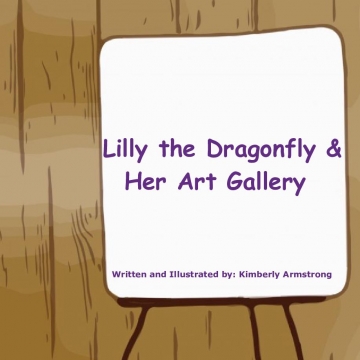 Lilly The Dragonfly & Her Art Gallery
