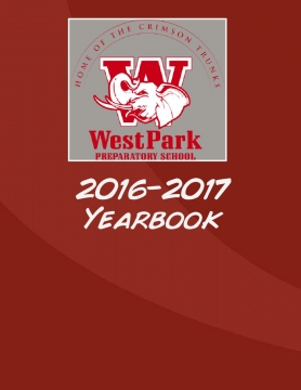 2016-2017 West Park Preparatory School Yearbook
