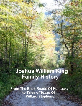 Joshua William King Family History