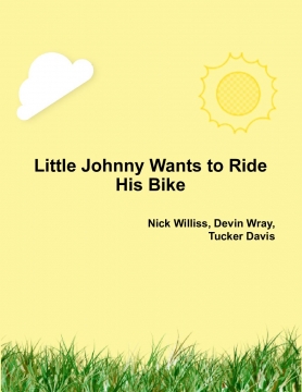 Little Johnny Wants to Ride His Bike