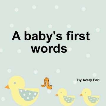 A baby's first words