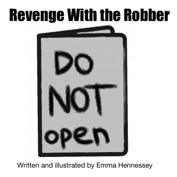Revenge With the Robber