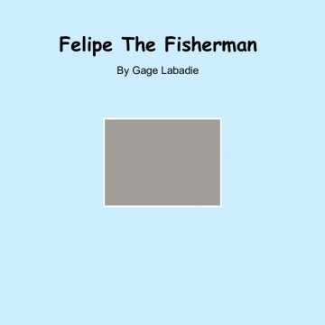 Felipe The Fisherman