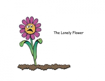 The Lonely Flower