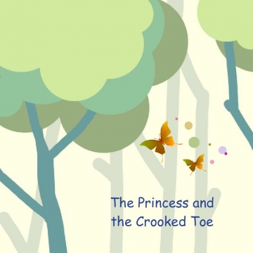 The Princess and the Crooked Toe