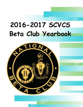 2016-2017 SCVCS Beta Club Yearbook