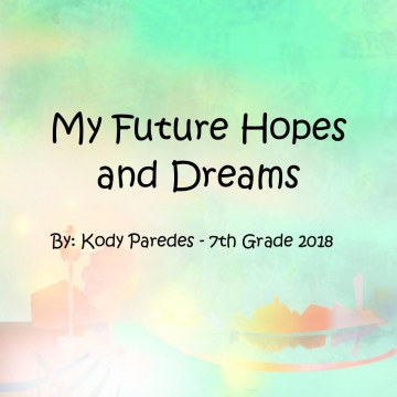 My Future Hopes And Dreams