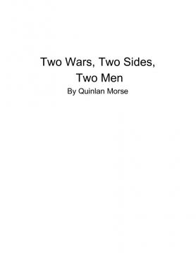 Two Wars, Two Sides, Two Men