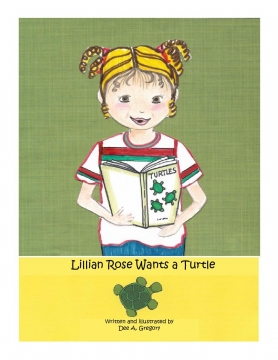 Lillian Rose Wants a Turtle