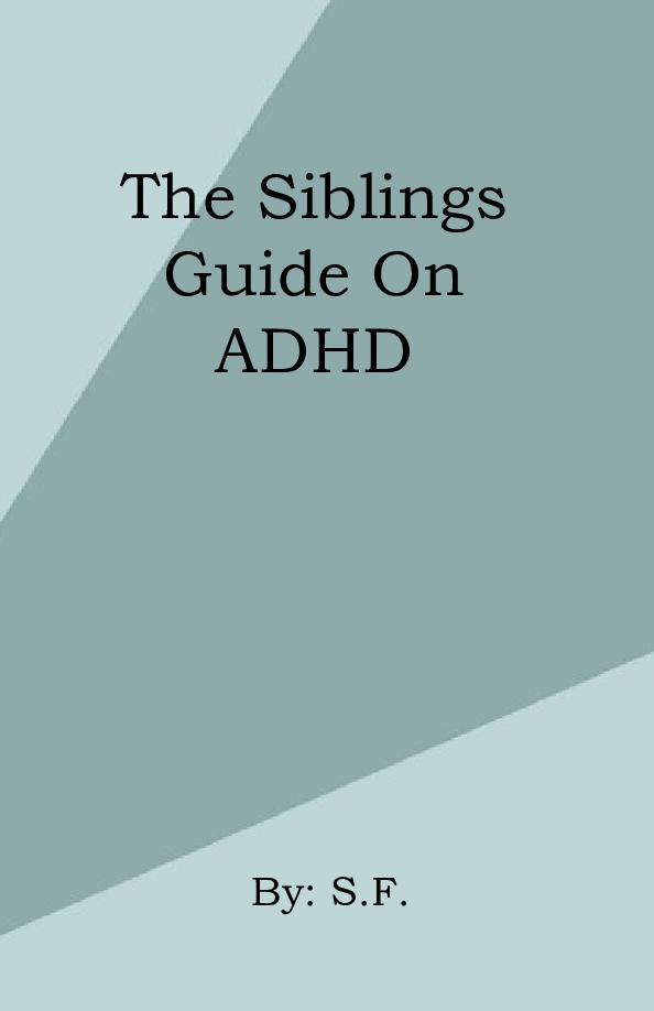 The Siblings Guide On ADHD Book 990353