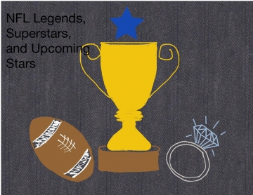 NFL Legends, Superstars and Upcoming Stars