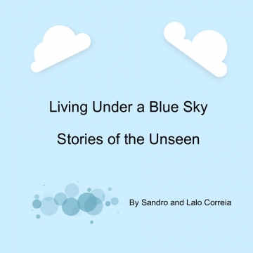 Living Under a Blue Sky