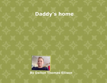 Daddy is home