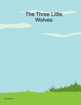 The Three Little Wolves