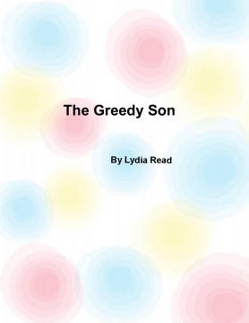 The Greedy Son