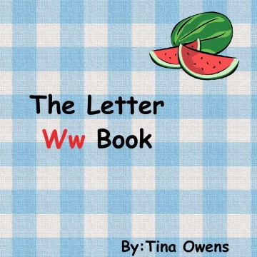 My Letter Ww Book