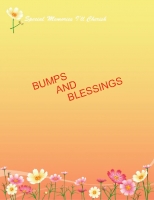 BUMPS and BLESSINGS