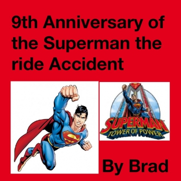 9th Anniversary of the Superman the ride Accident