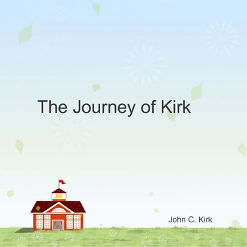 The Journey of Kirk