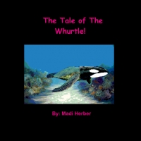 The Tale of The Whurtle