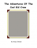 The Adventures Of the CoolKid Crew