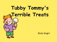 Tubby Tommy's Terrible Treats