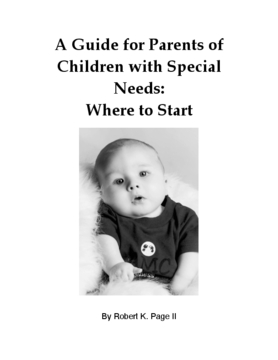 A Guide for Parents of Children with Special Needs: Where to Start