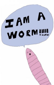 I Am a Worm