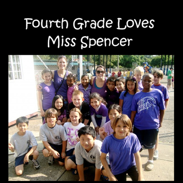 Fourth Grade Loves Miss Spencer