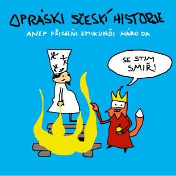 Opráski sčceskí historje