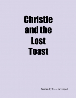 Christie and the Lost Toast